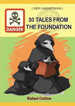 [30 Tales From the Foundation] S-C-P New Series (Tales from the Foundation New Collection, Band 1)