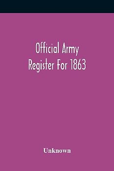 Official Army Register For 1863