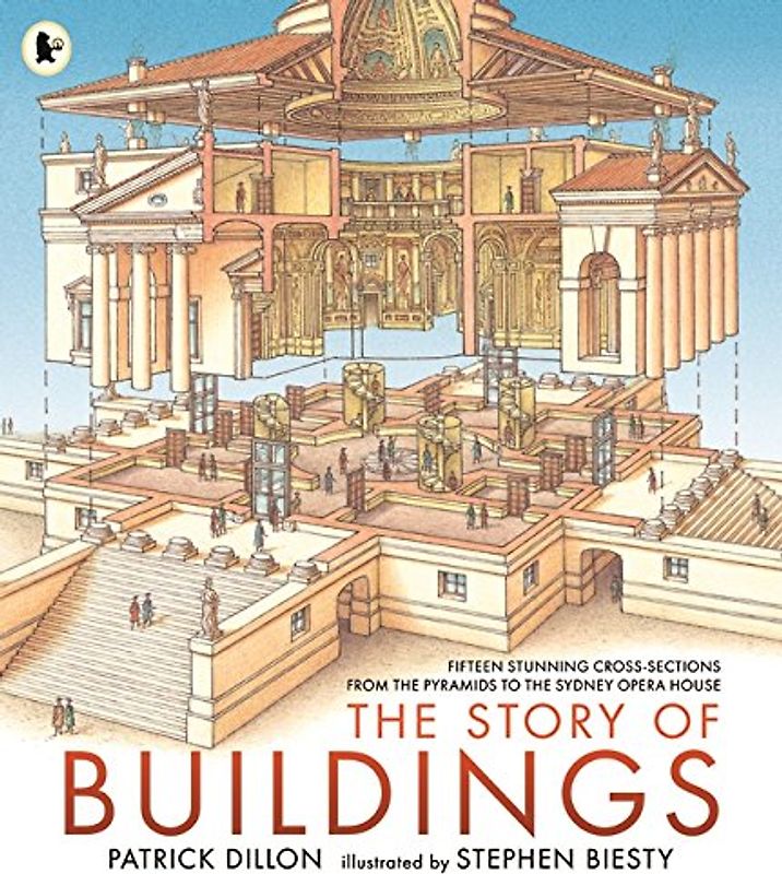 The Story of Buildings: Fifteen Stunning Cross-sections from the Pyramids to the Sydney Opera House