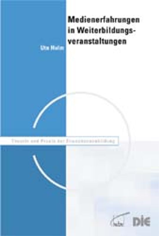 Medienerfahrungen in Weiterbildungsveranstaltungen