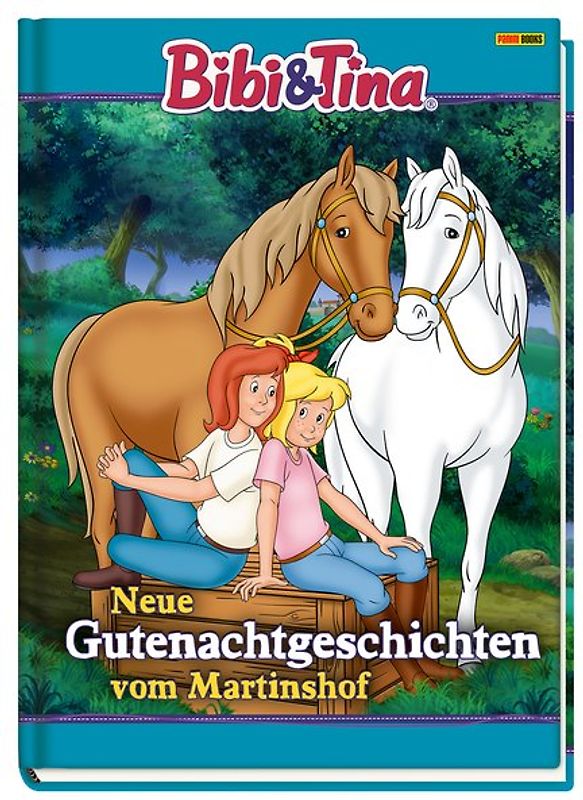 Bibi & Tina: Neue Gutenachtgeschichten vom Martinshof