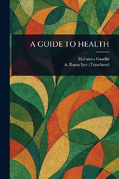 A Guide to Health