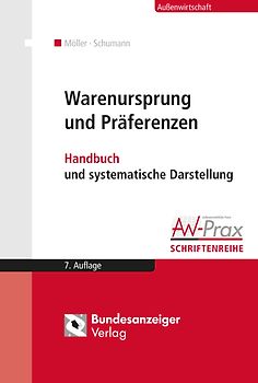 Warenursprung und Präferenzen. Handbuch und systematische Darstellung