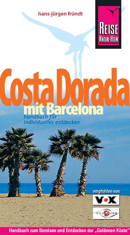 Costa Dorada mit Barcelona