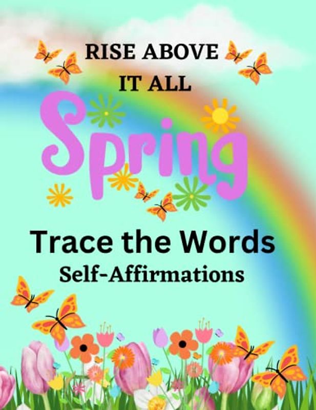 RISE ABOVE IT ALL: Trace the Words: Self-Affirmations