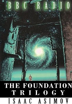 The Foundation Trilogy (Adapted by BBC Radio)