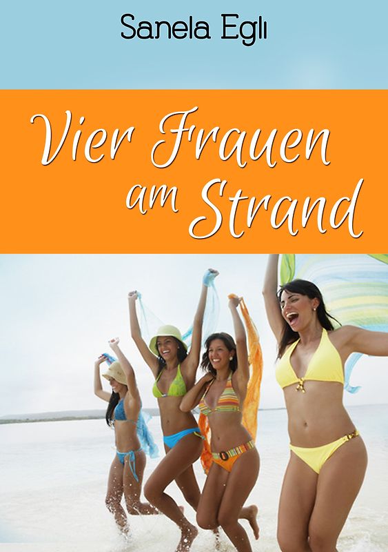 Vier Frauen am Strand