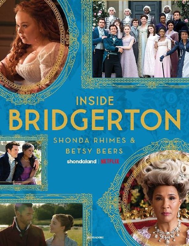 Inside Bridgerton. Ediz. italiana