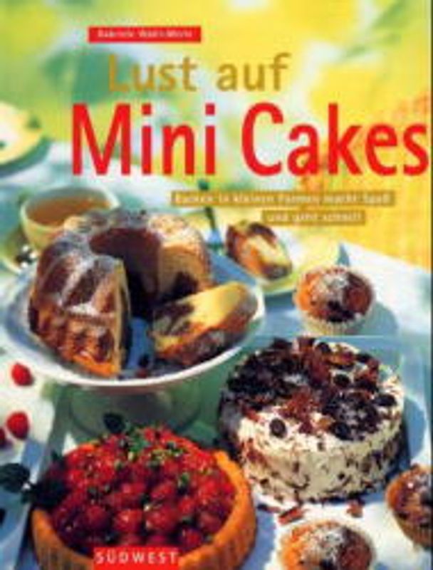 Lust auf Mini Cakes