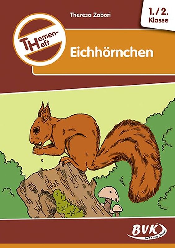 Themenheft Eichhörnchen 1./2. Klasse