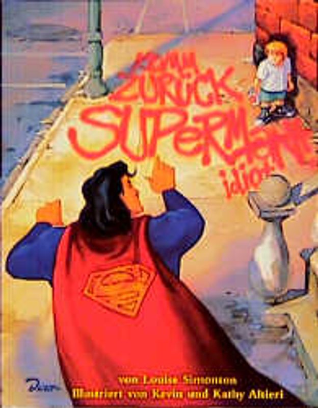 Komm zurück Superman