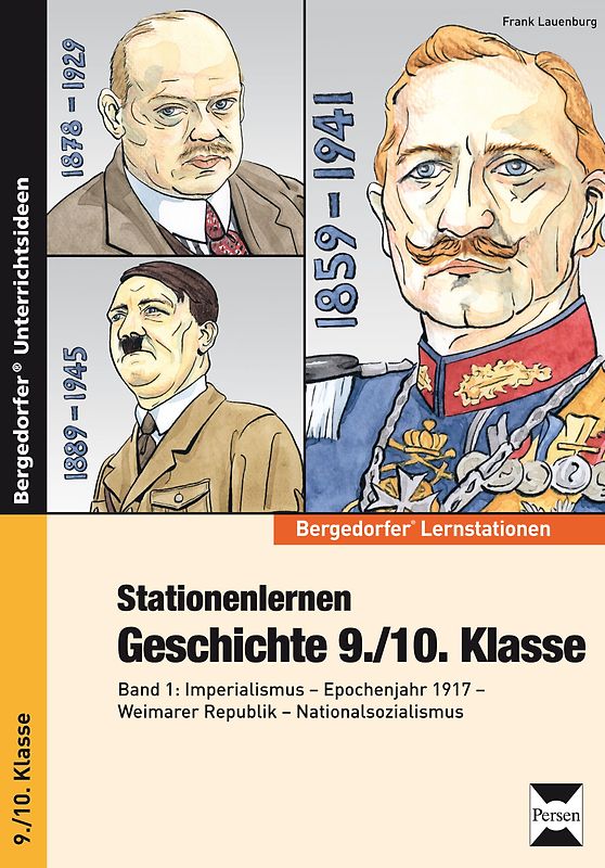 Stationenlernen Geschichte 9./10. Klasse - Band 1