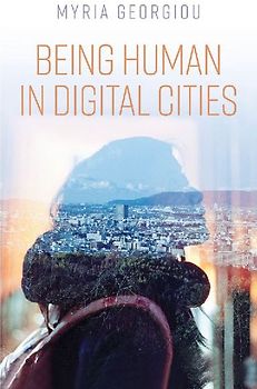 Being Human in Digital Cities