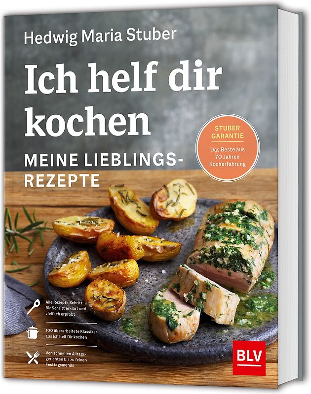 Ich helf dir kochen – Meine Lieblingsrezepte