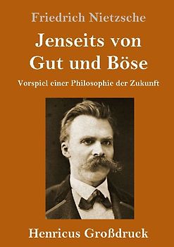 Jenseits von Gut und Böse (Großdruck)
