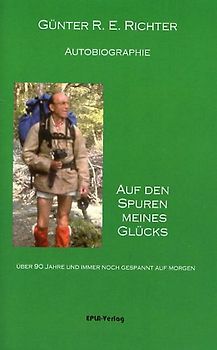 Auf den Spuren meines Glücks