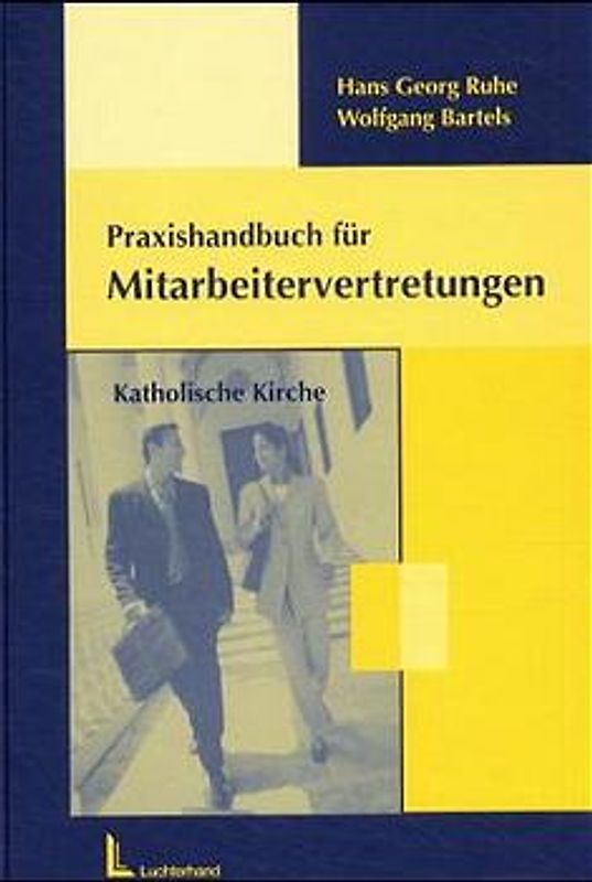 Praxishandbuch für Mitarbeitervertretungen Katholische Kirche