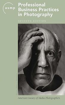 Asmp Professional Business Practices in Photography