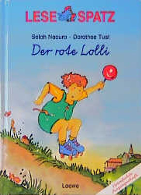 Der rote Lolli. Vereinfachte Ausgangsschrift