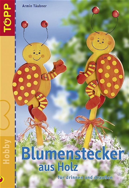 Blumenstecker aus Holz