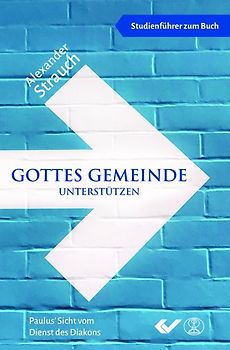 Gottes Gemeinde unterstützen -Studienführer-