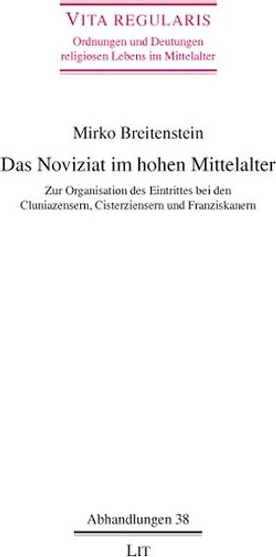 Das Noviziat im hohen Mittelalter