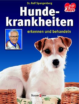 Hundekrankheiten erkennen und behandeln