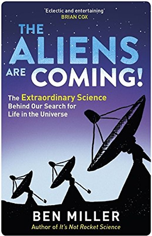 The Aliens Are Coming!