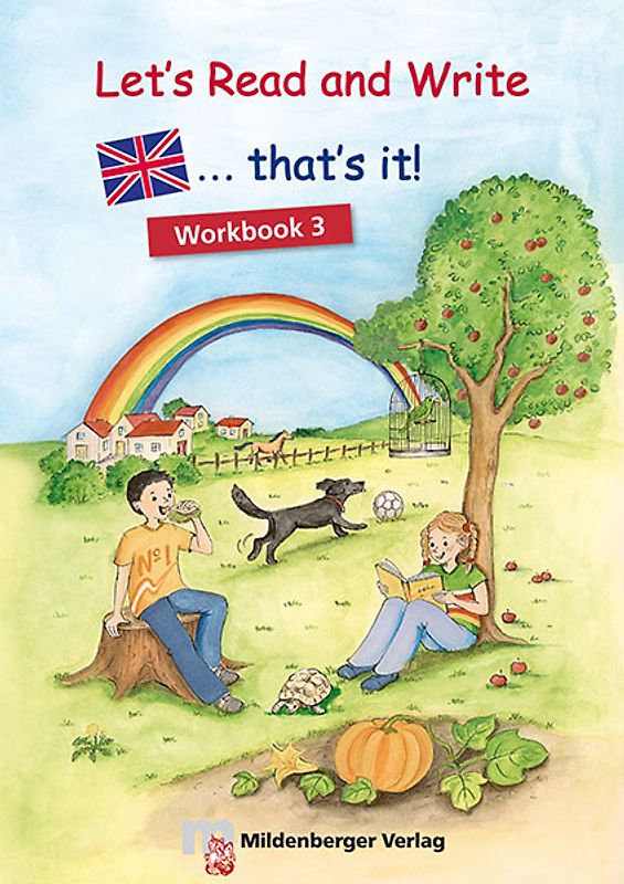 Let`s Read and Write ...that`s it!. Workbook Klasse 3