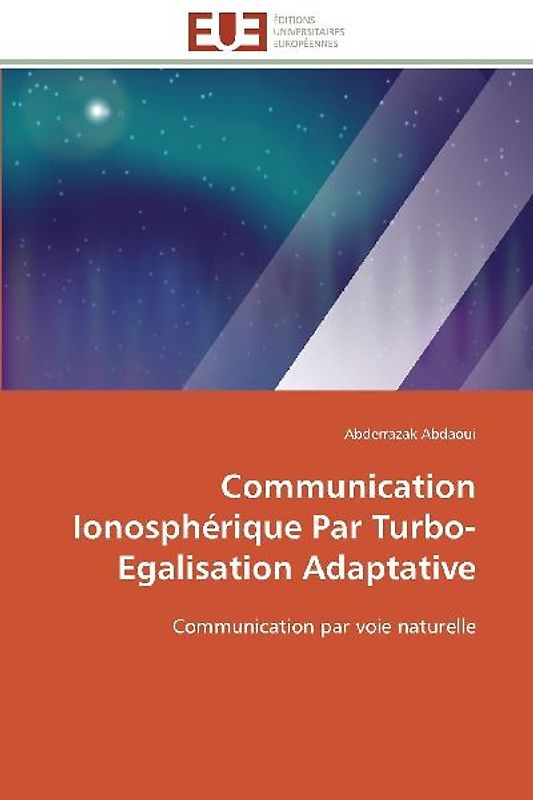 Communication Ionosphérique Par Turbo-Egalisation Adaptative