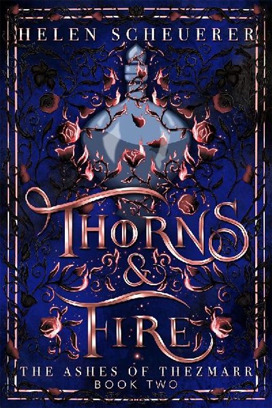 Thorns & Fire