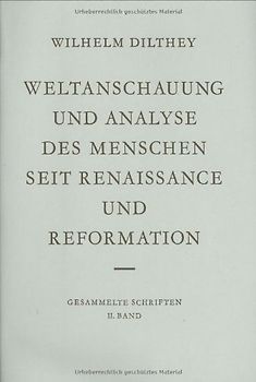 Weltanschauung und Analyse des Menschen seit Renaissance und Reformation