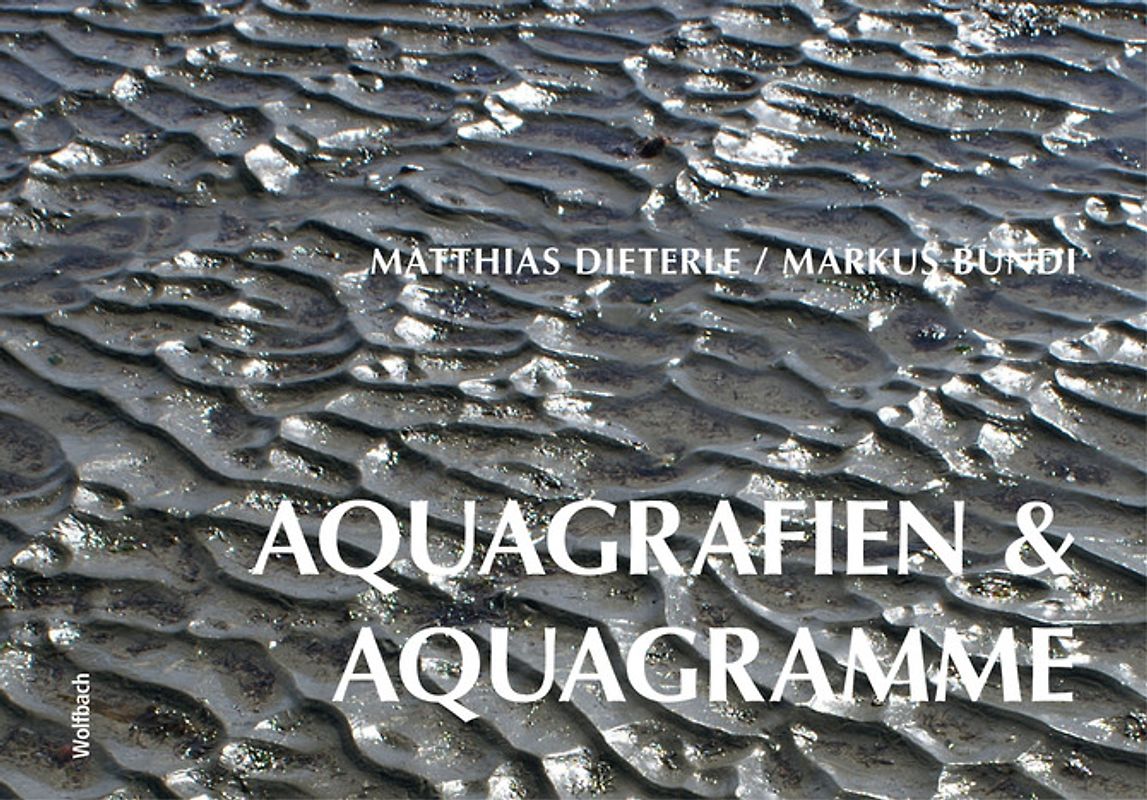 Aquagrafien und Aquagramme