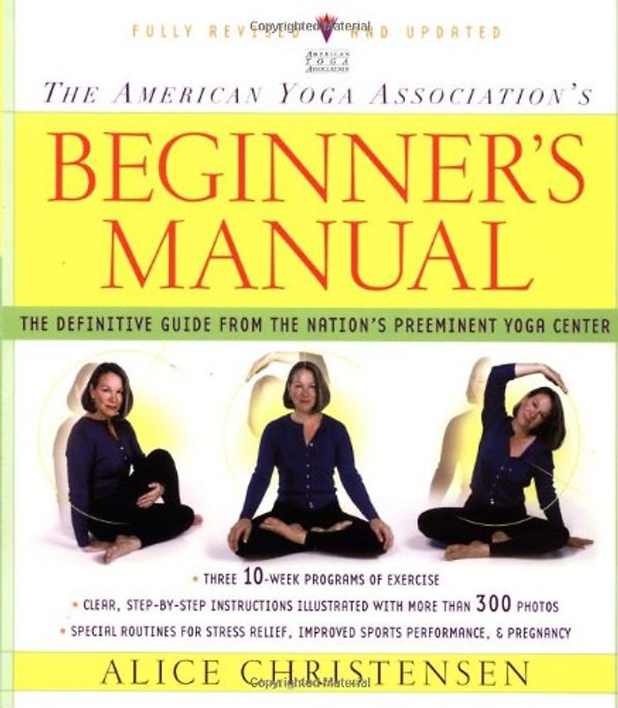 The American Yoga Association Beginner's Manual Fully Revised and Updated