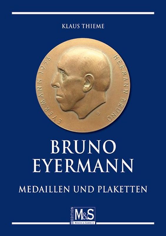 Bruno Eyermann – Medaillen und Plaketten