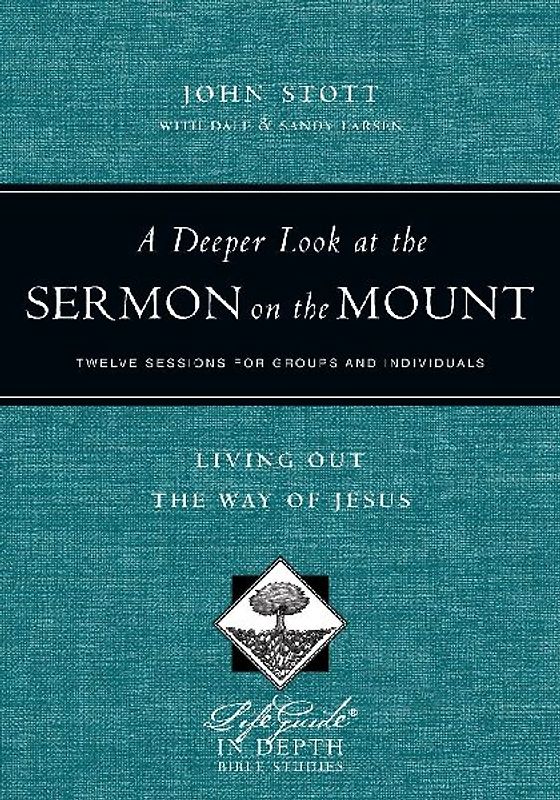 A Deeper Look at the Sermon on the Mount