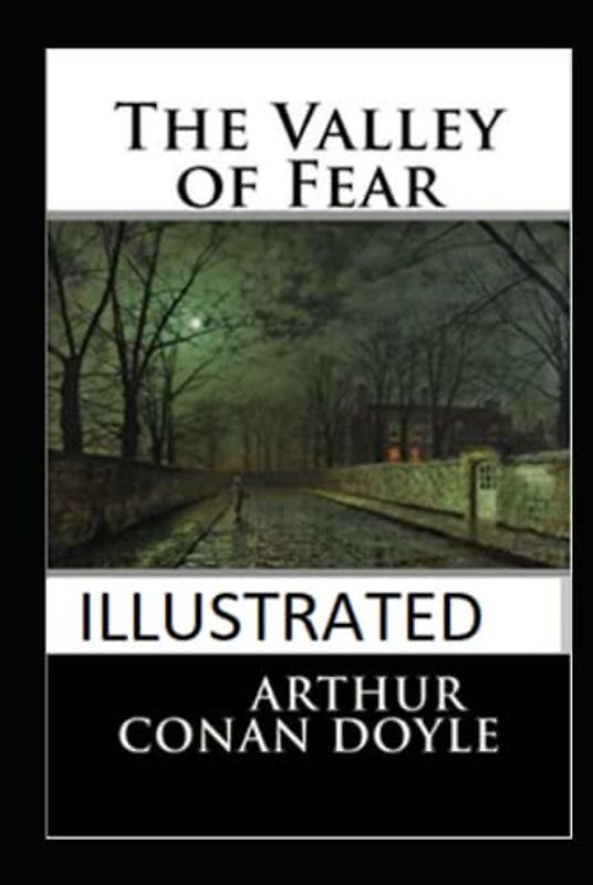 The Valley of Fear Illustrated
