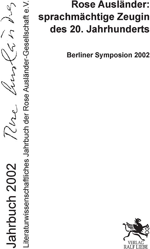 Rose Ausländer: sprachmächtige Zeugin des 20. Jahrhunderts