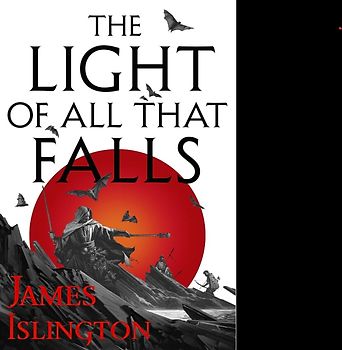 The light of all that falls - Buch drei der Licanius-Trilogie