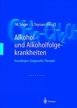 Alkohol und Alkoholfolgekrankheiten