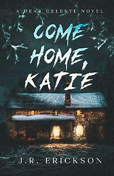 Come Home Katie