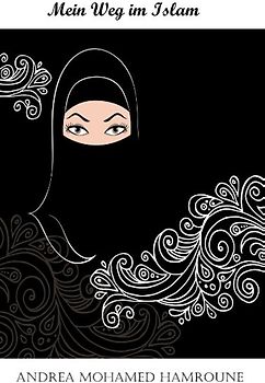 Mein Weg im Islam