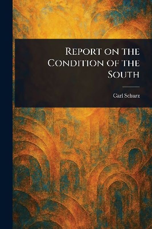 Report on the Condition of the South
