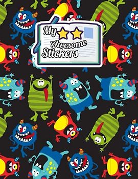 Sticker Album: Awesome Monsters Cover Design Blank Sticker Storage Book with 120 Pages & Size 8.5 x 10 Inches for Kids, Boys & Girls, Perfect For Monsters Lovers.