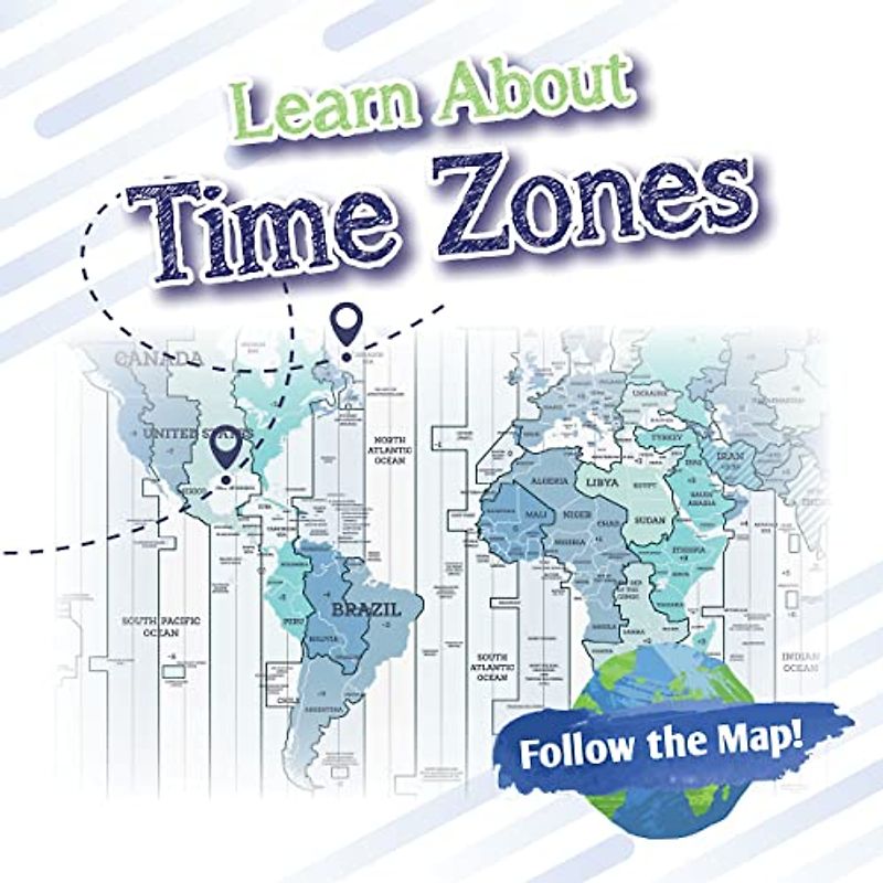 Learn About Time Zones (Follow the Map!)