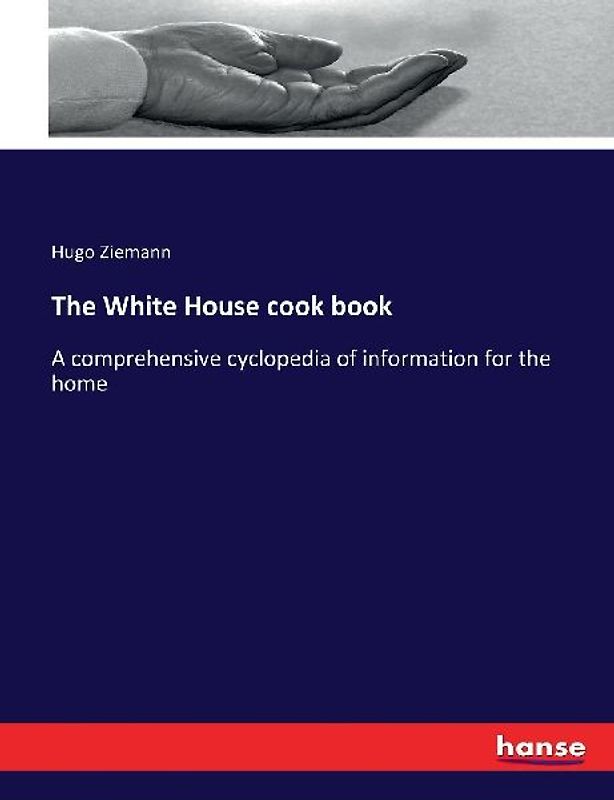 The White House cook book