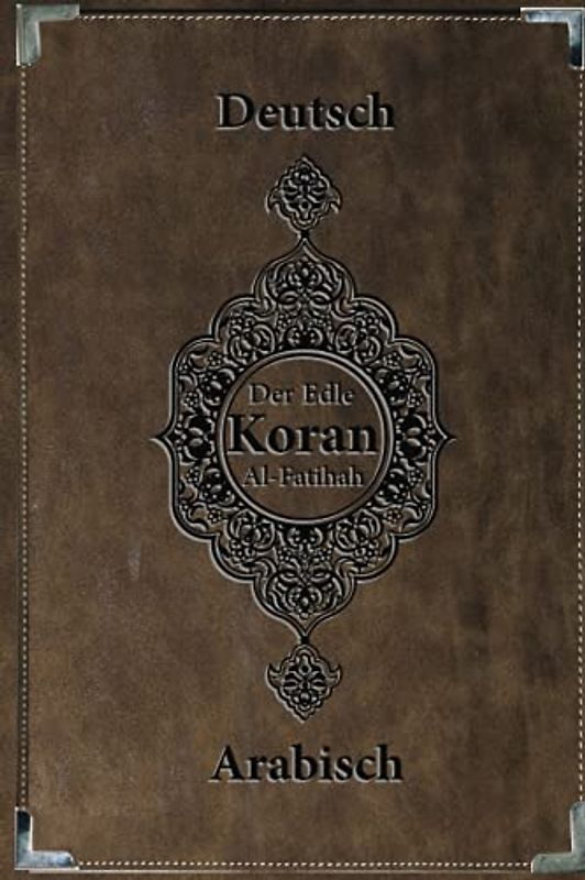 Koran Deutsch Arabisch: Sure 1: al-Fatiha ﴾Die Eröffnende﴿ | koran deutsche übersetzung orginal | koran deutsch arabisch lautumschrift | koran deutsch gold