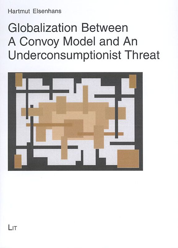 Globalization Between A Convoy Model and An Underconsumptionist Threat