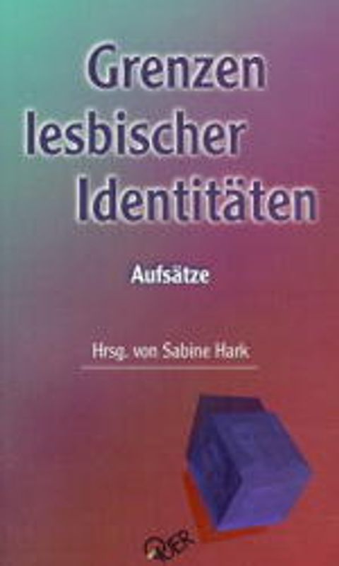 Grenzen lesbischer Identitäten