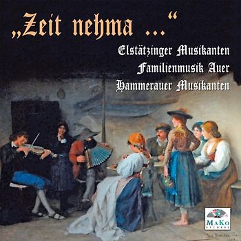 Hammerauer Musikanten - Zeit Nehma...